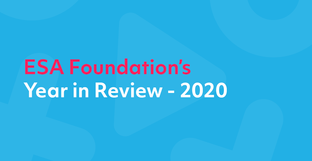 2020 What A Year! ESA Foundation